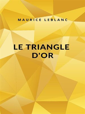 cover image of Le Triangle d'or (traduit)